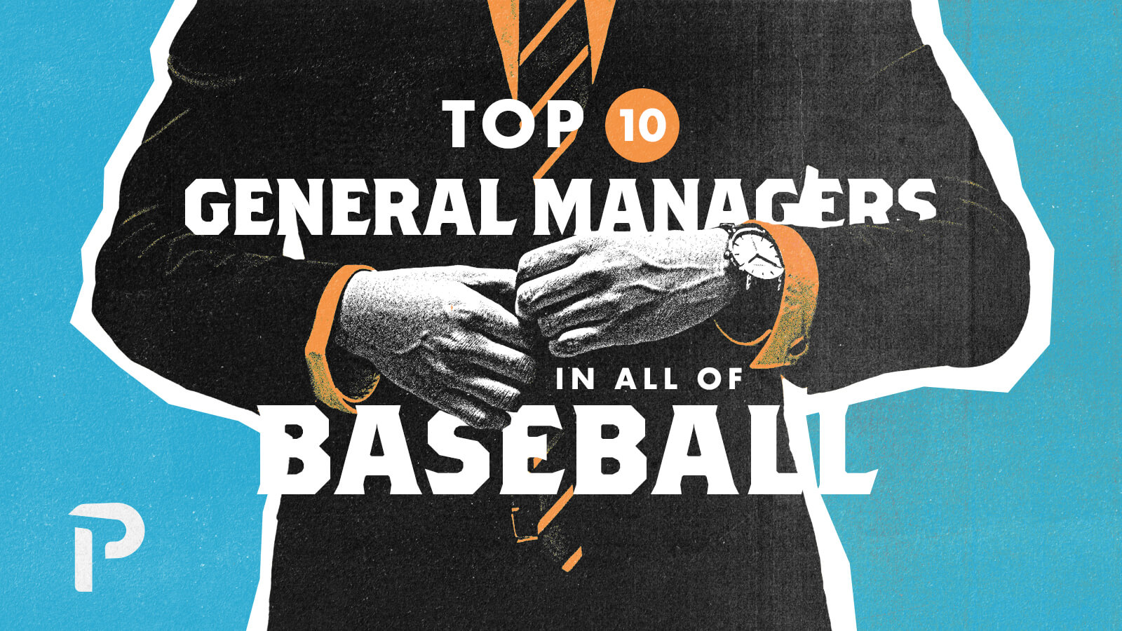 Top 10 General Managers in All of Baseball Pitcher List