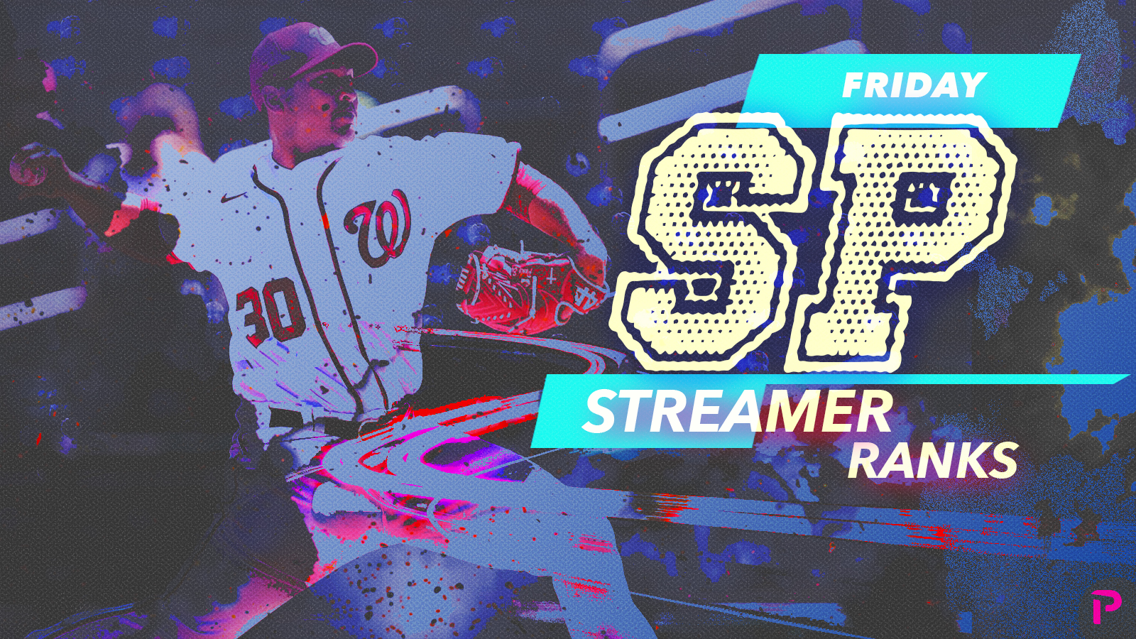 Starting Pitcher Streamer Rankings Fantasy Baseball 6/30 & 7/1