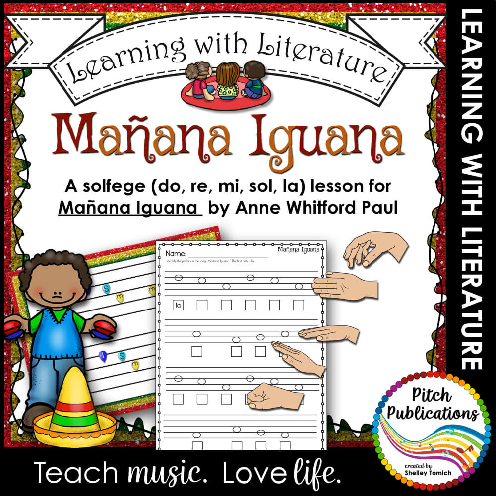 Learning with Literature Manana Iguana Lesson plan Solfege practice!