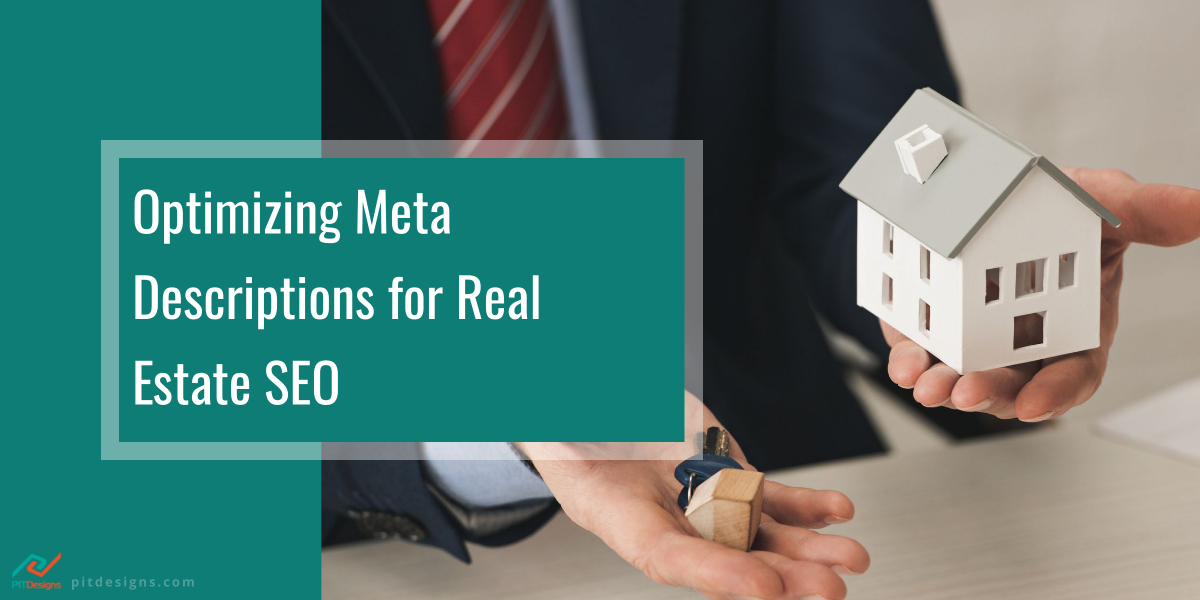 The Ultimate Guide for Optimizing Meta Descriptions for Real Estate SEO