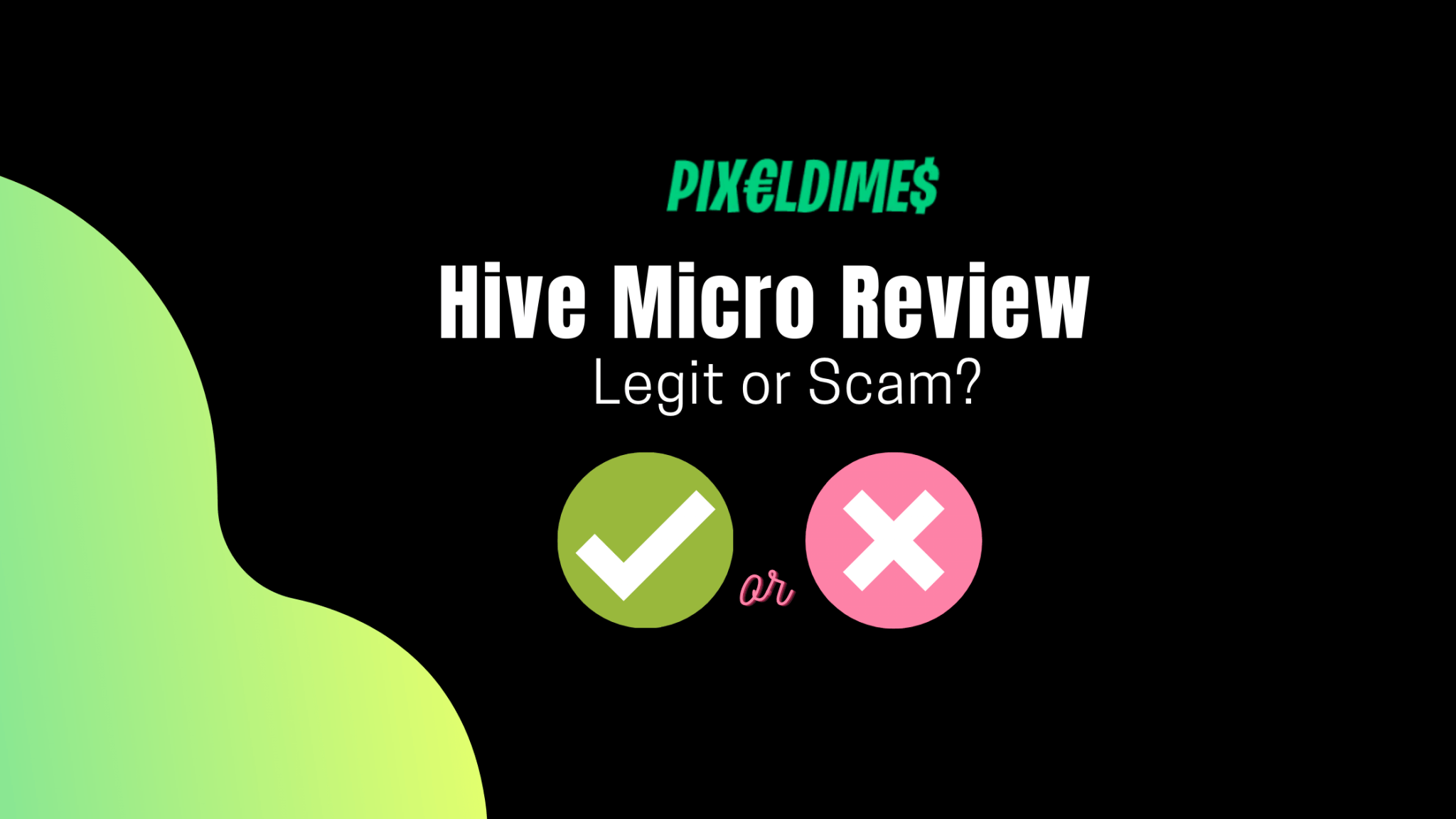 Hive Micro Review 2024 Legit or Scam Pixel Dimes