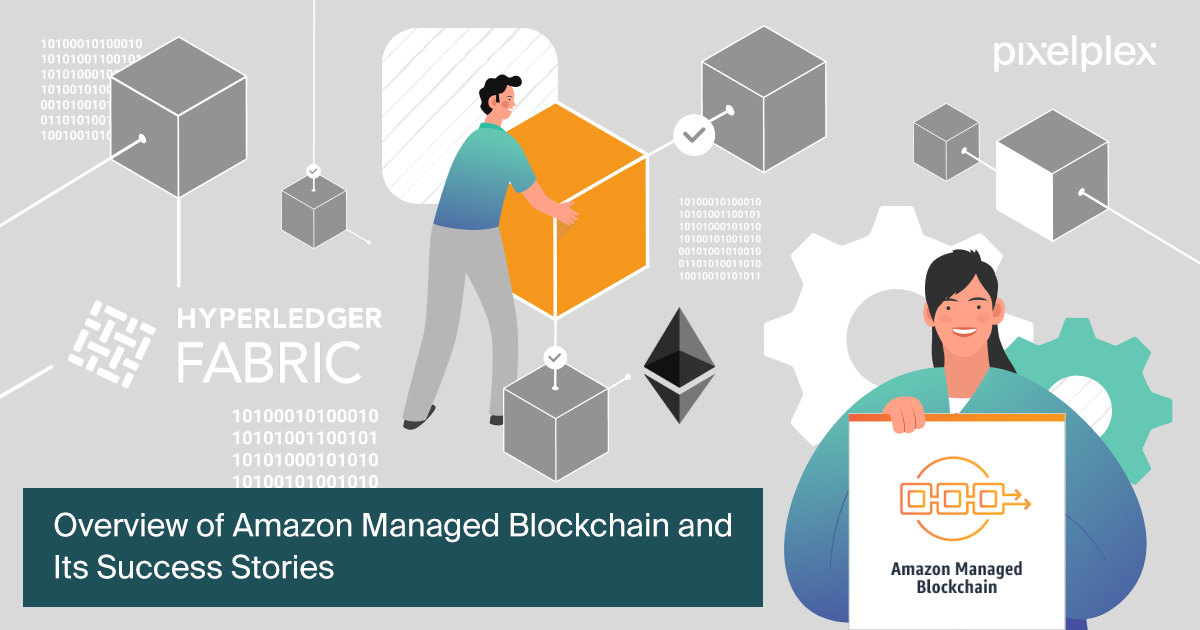 Amazon Managed Blockchain Basics, Benefits, and Success Stories