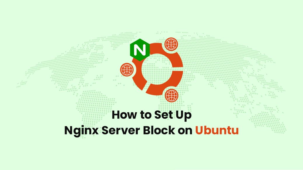 How to Set Up Nginx Server Block on Ubuntu PixelsPress