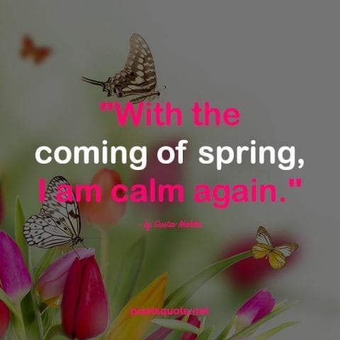 spring is coming quotes Inspirational Spring Quotes With Beautiful Images | Pixelsquote.net