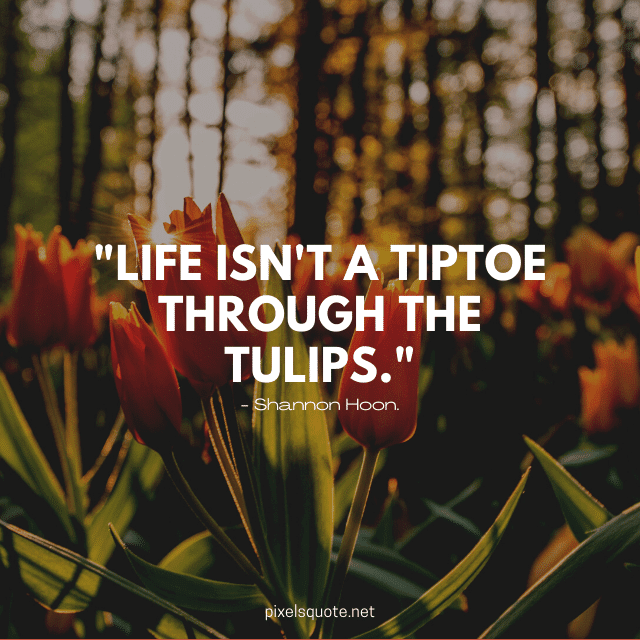 Tulip quotes