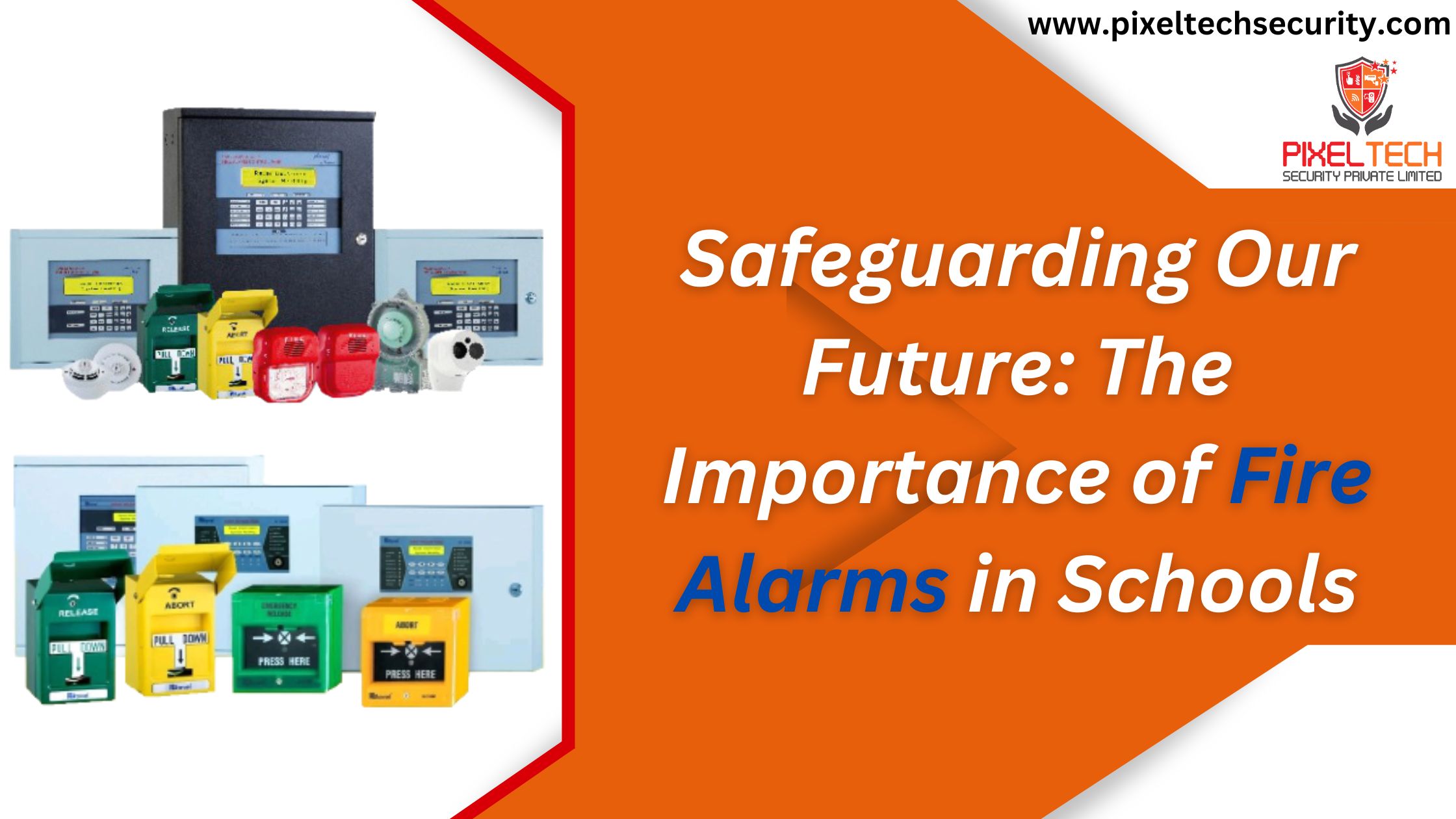 The Silent Guardian Why Fire Alarms Are Essential in Schools Pixel