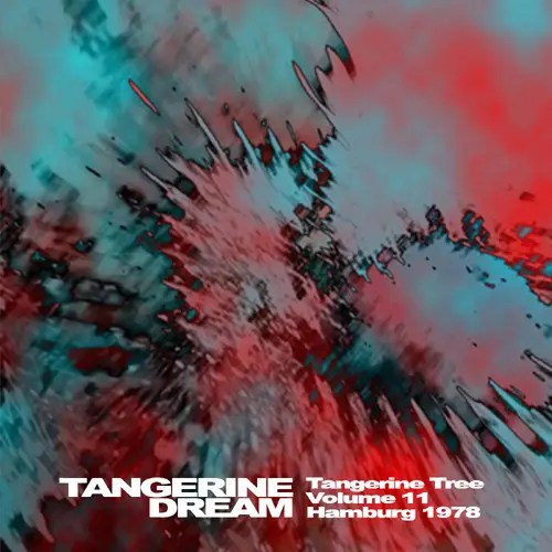 Tangerine Dream Tangerine Tree Part 1 of 8 vol. 01 vol