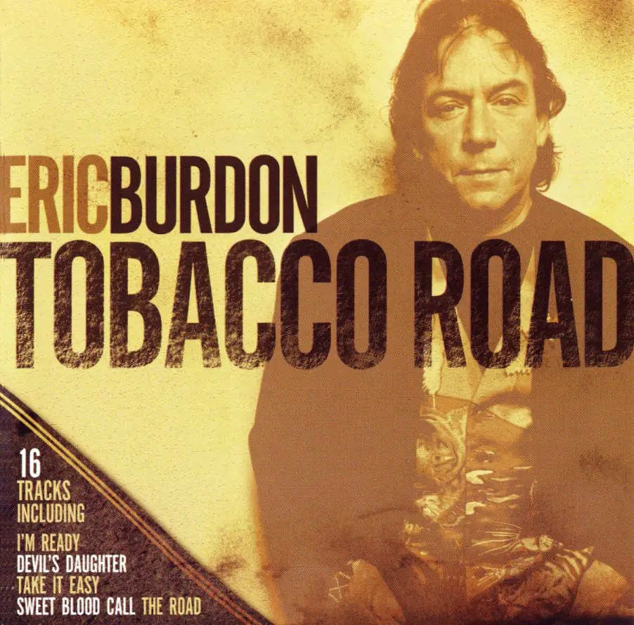 Eric Burdon Tobacco Road (2006) / AvaxHome