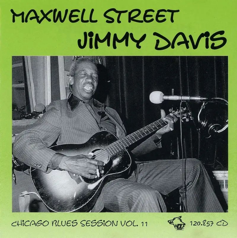 Jimmy Davis Maxwell Street (1994) [Chicago Blues Session Vol. 11