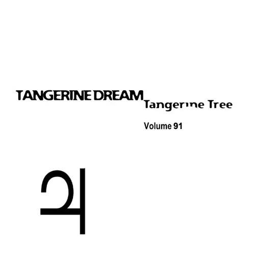 Tangerine Dream Tangerine Tree Part 8 of 8 vol. 85 vol
