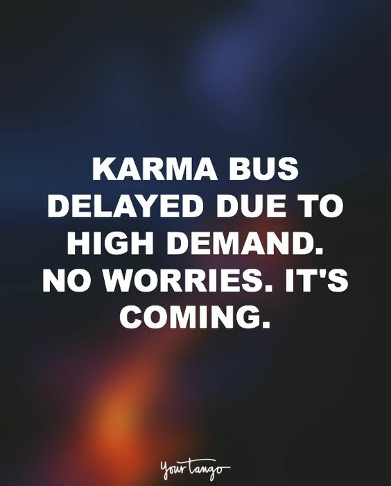 21 Memes That Prove Karma Is The Biggest B*tch You Know