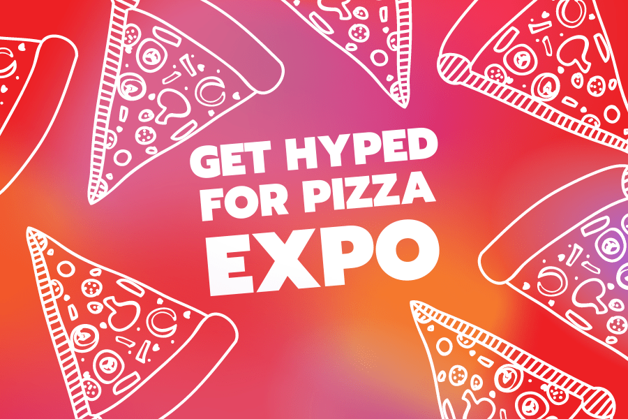 92. Get Hyped for Pizza Expo Pizza Today