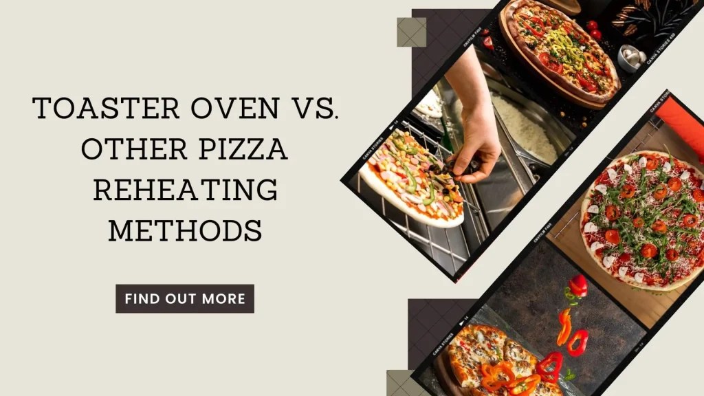 How to Reheat Pizza in a Toaster Oven? Quick and Easy Guide Pizza Vitals