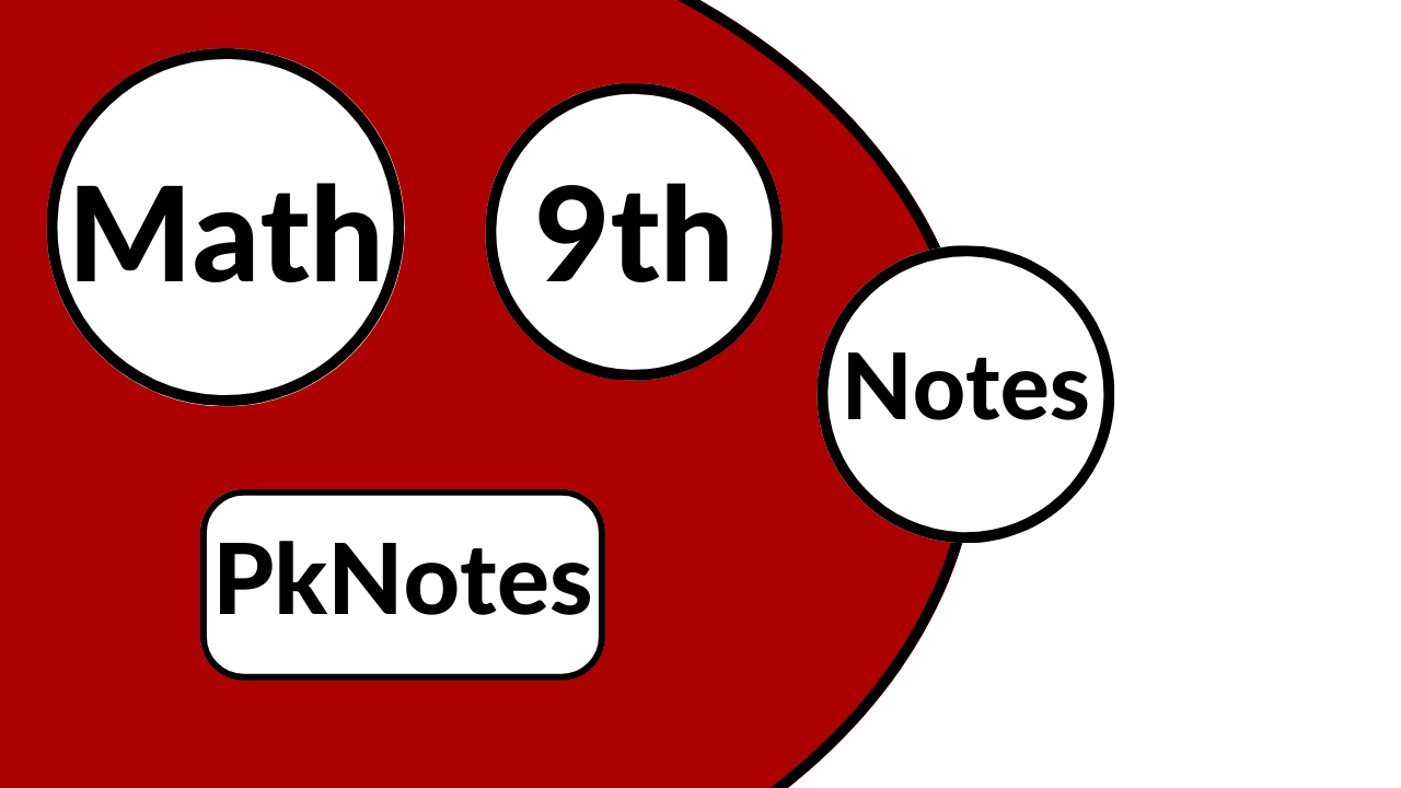 Math Class 9 Notes Pk Notes
