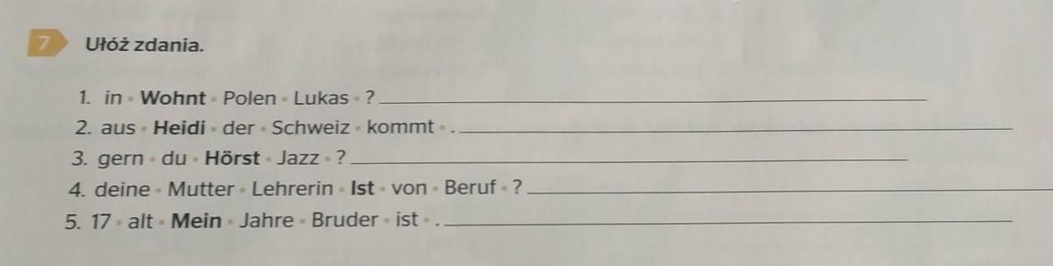 Ułóż zdania. NIEMIECKI Brainly.pl