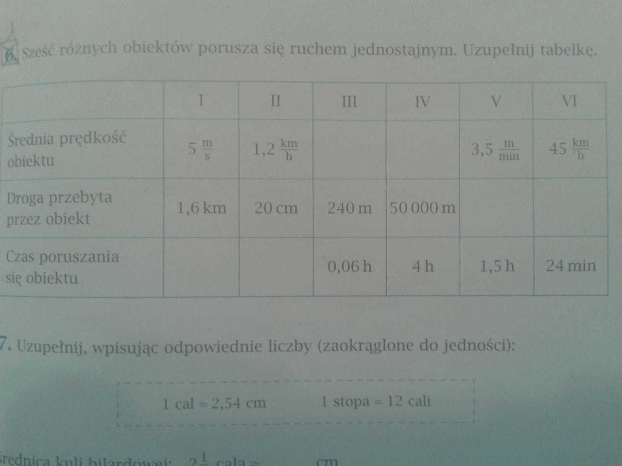 Sześć różnych obiektów porusza się ruchem jednostajnym. Uzupełnij