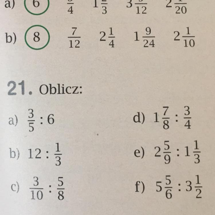 21. Oblicz a) 3/5 6= b) 12 1/3= c) 3/10 5/8= d) 1 7/8 3/4= e) 2