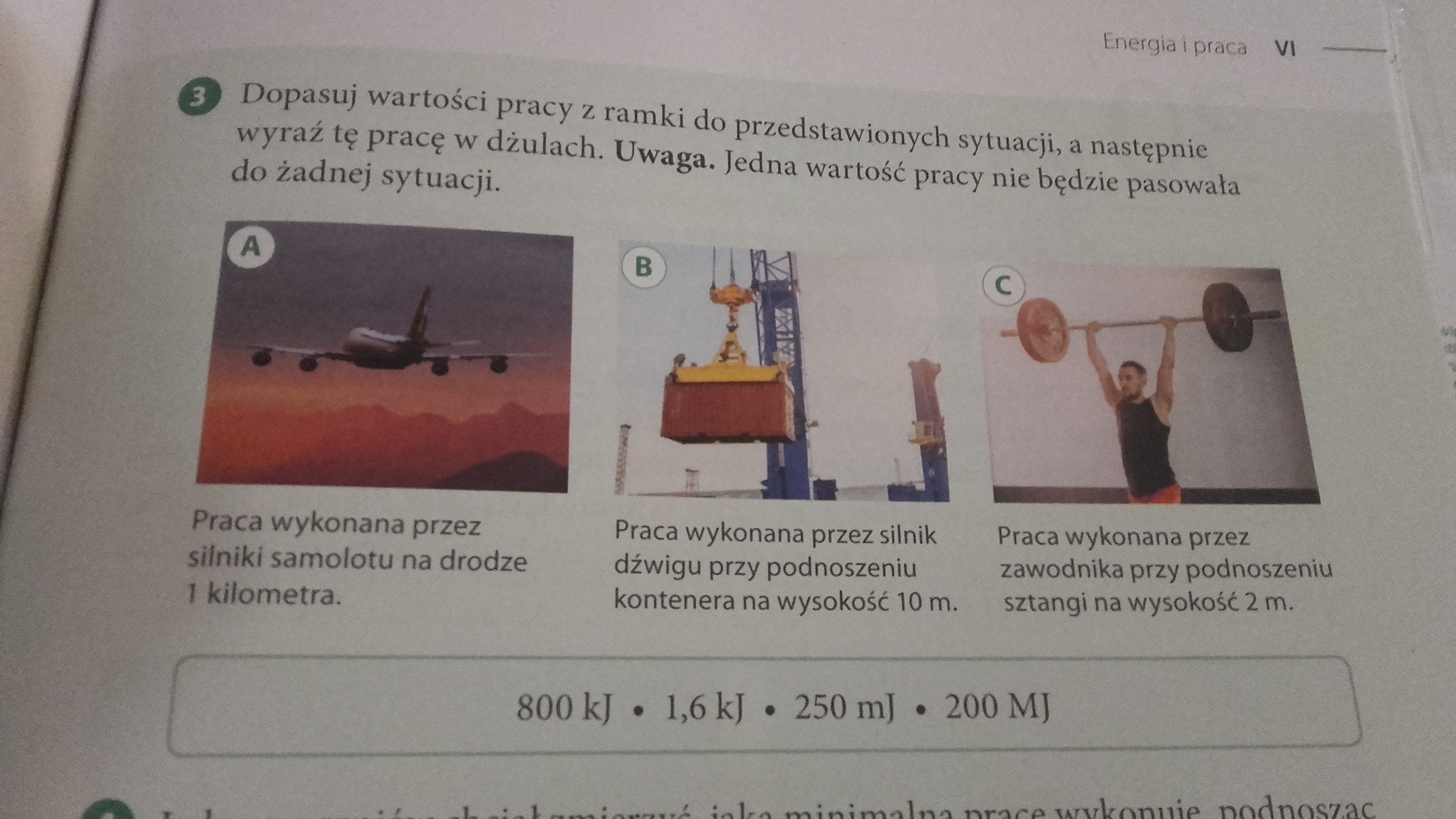 DAM NAJ!!Dopasuj wartości pracy z ramki do przedstawionych sytuacji a