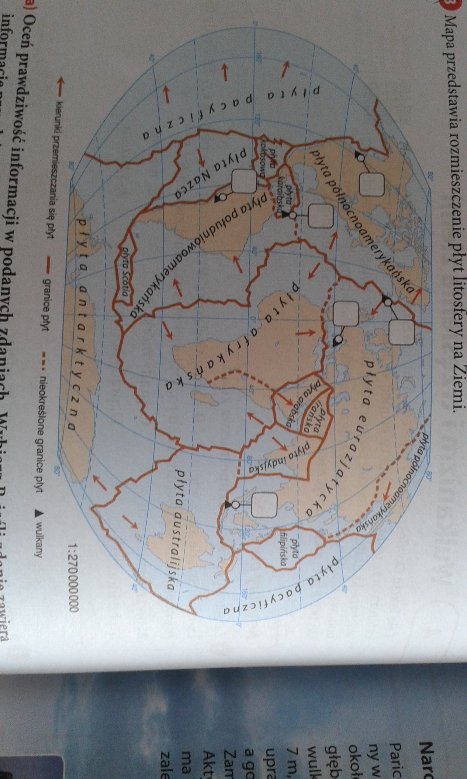 Mapa przedstawia rozmieszczenie płyt litosfery na Ziemi. (załącznik) a