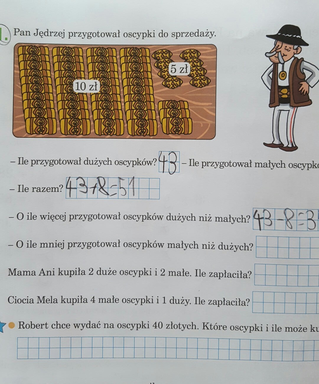 pan Jędrzej przygotował oscypki Brainly.pl