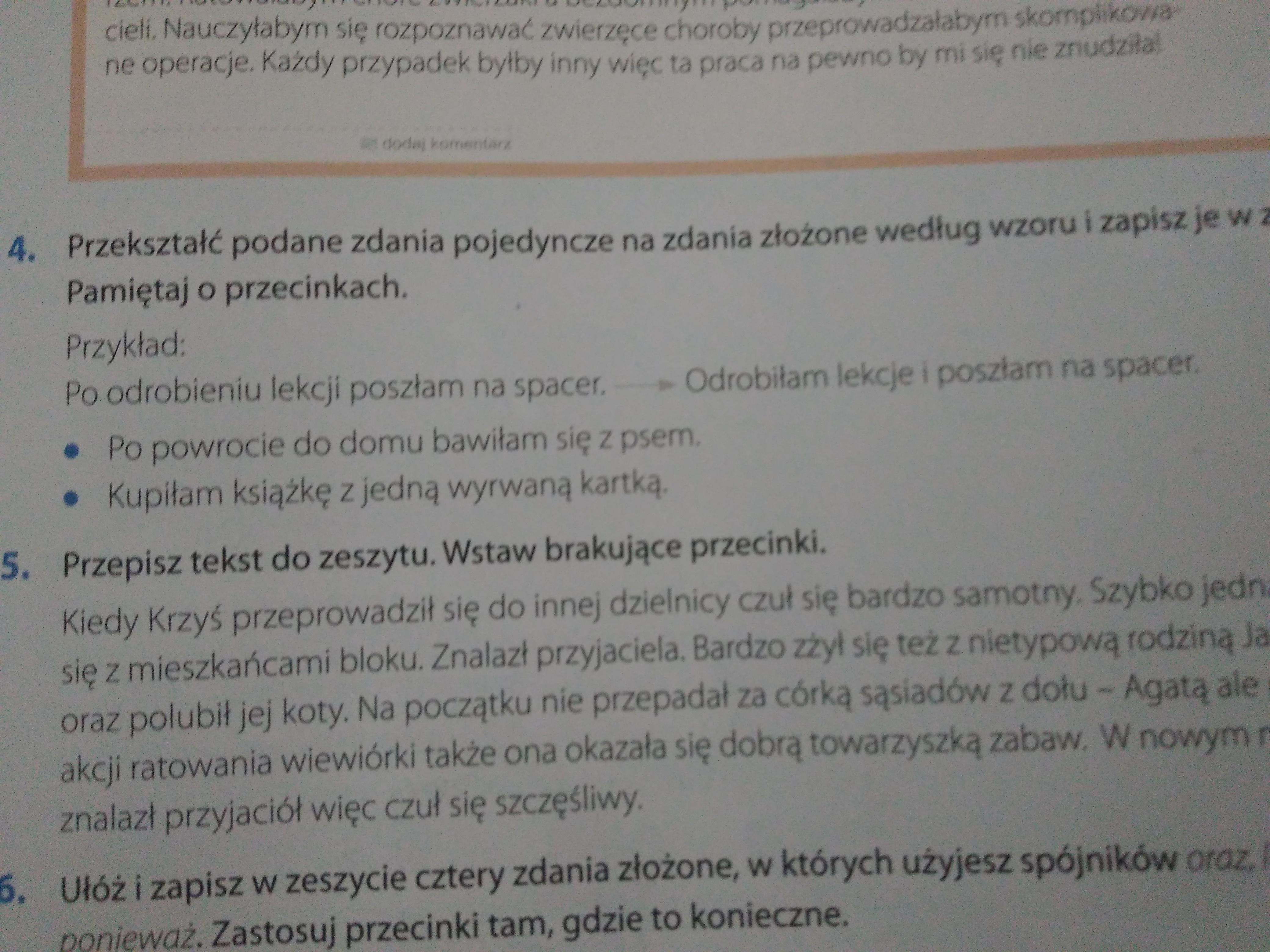 Przekształć podane zdania pojedyncze na zdania złożone według wzoru i