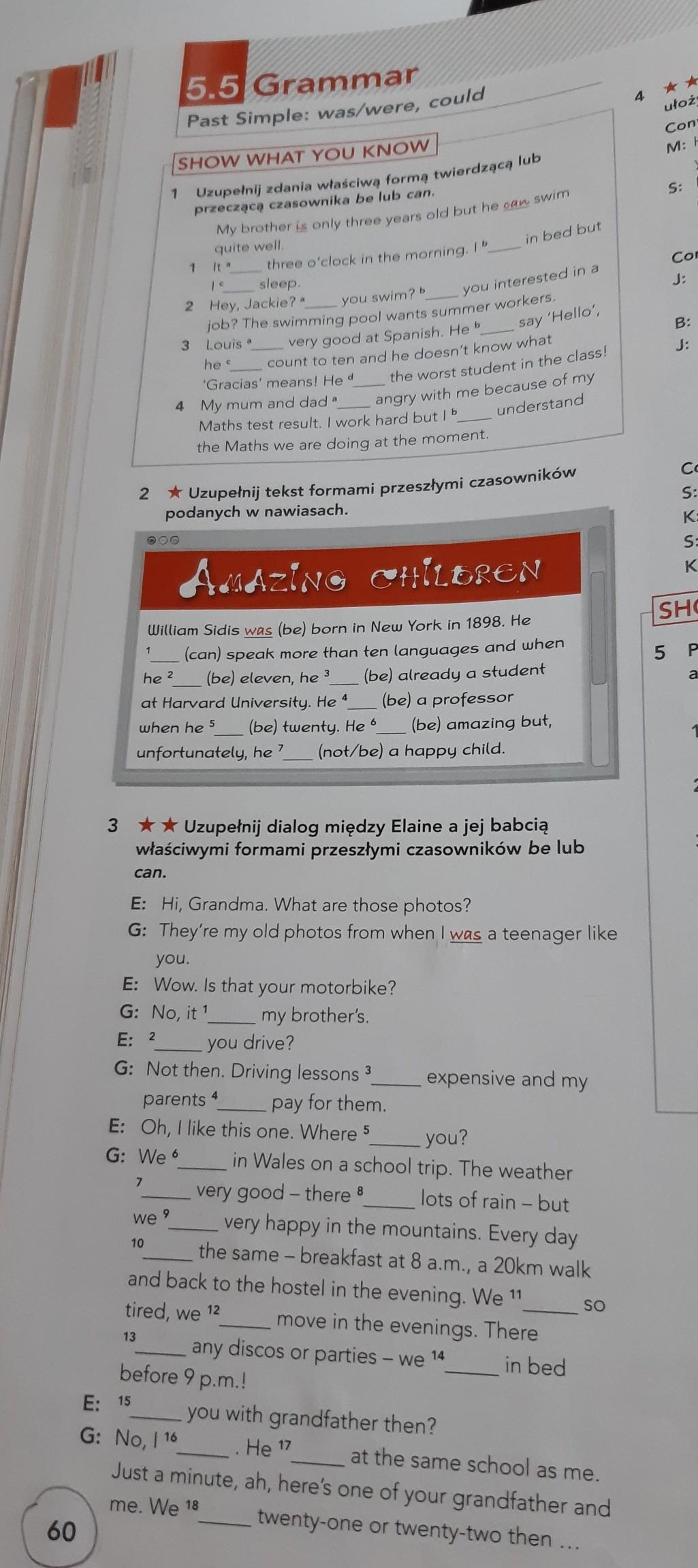 1. Uzupełnij zdania właściwą formą twierdzącą lub przeczącą czasowników