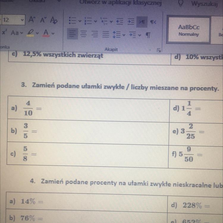 Zamień podane ułamki zwykle/liczby mieszane na procenty DAJE NAJ JEŚLI
