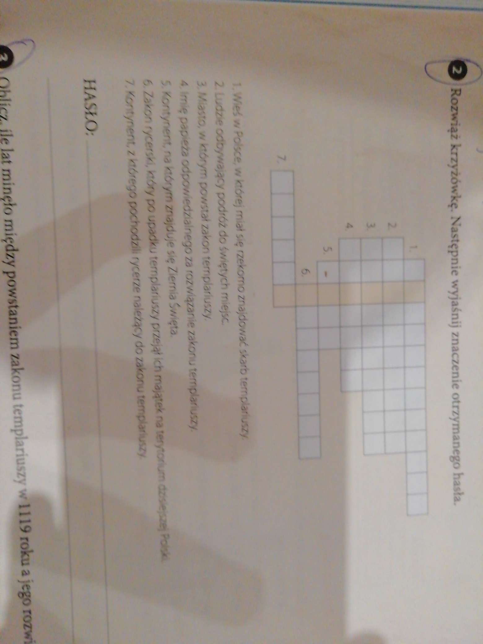 Rozwiąż krzyżówkę Następnie wyjaśnij znaczenie otrzymanego hasła. 1