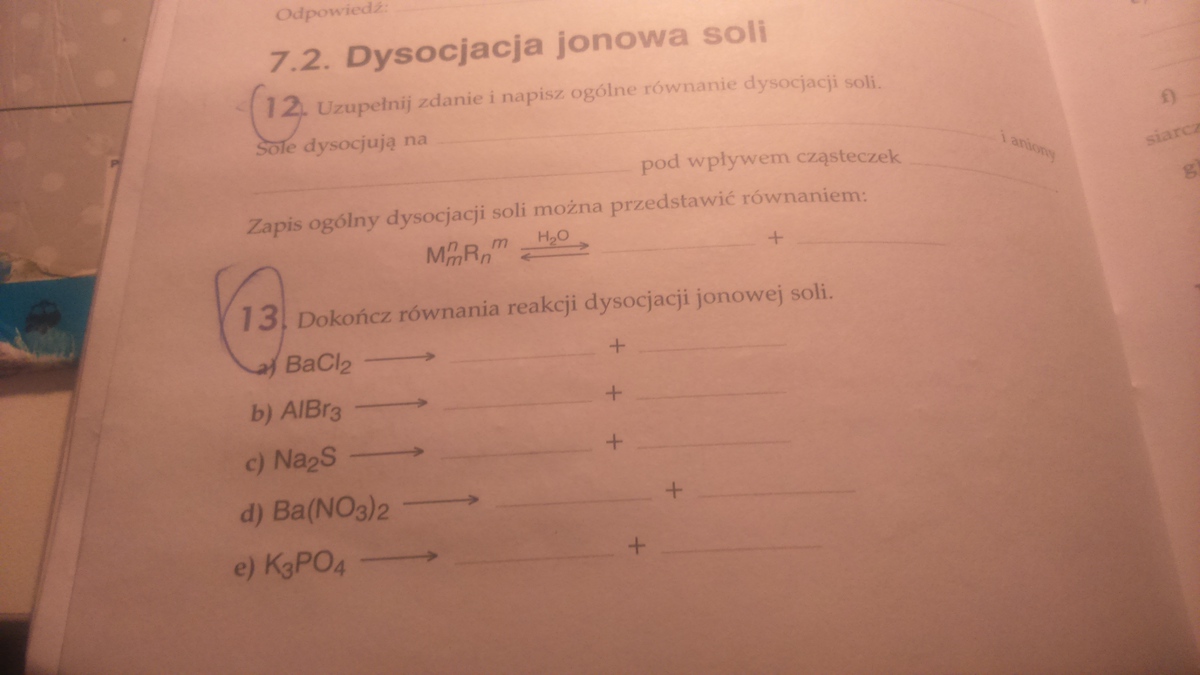 Uzupełnij zdanie i napisz ogólne równanie dysocjacji soli (w załączniku