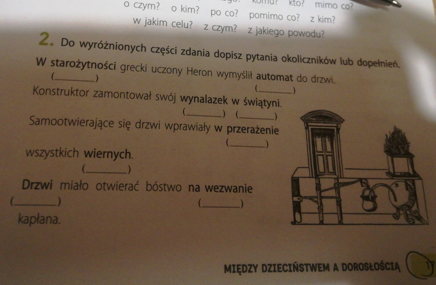 do wyróżnionych części zdania Dopisz pytania okoliczników lub dopełnień