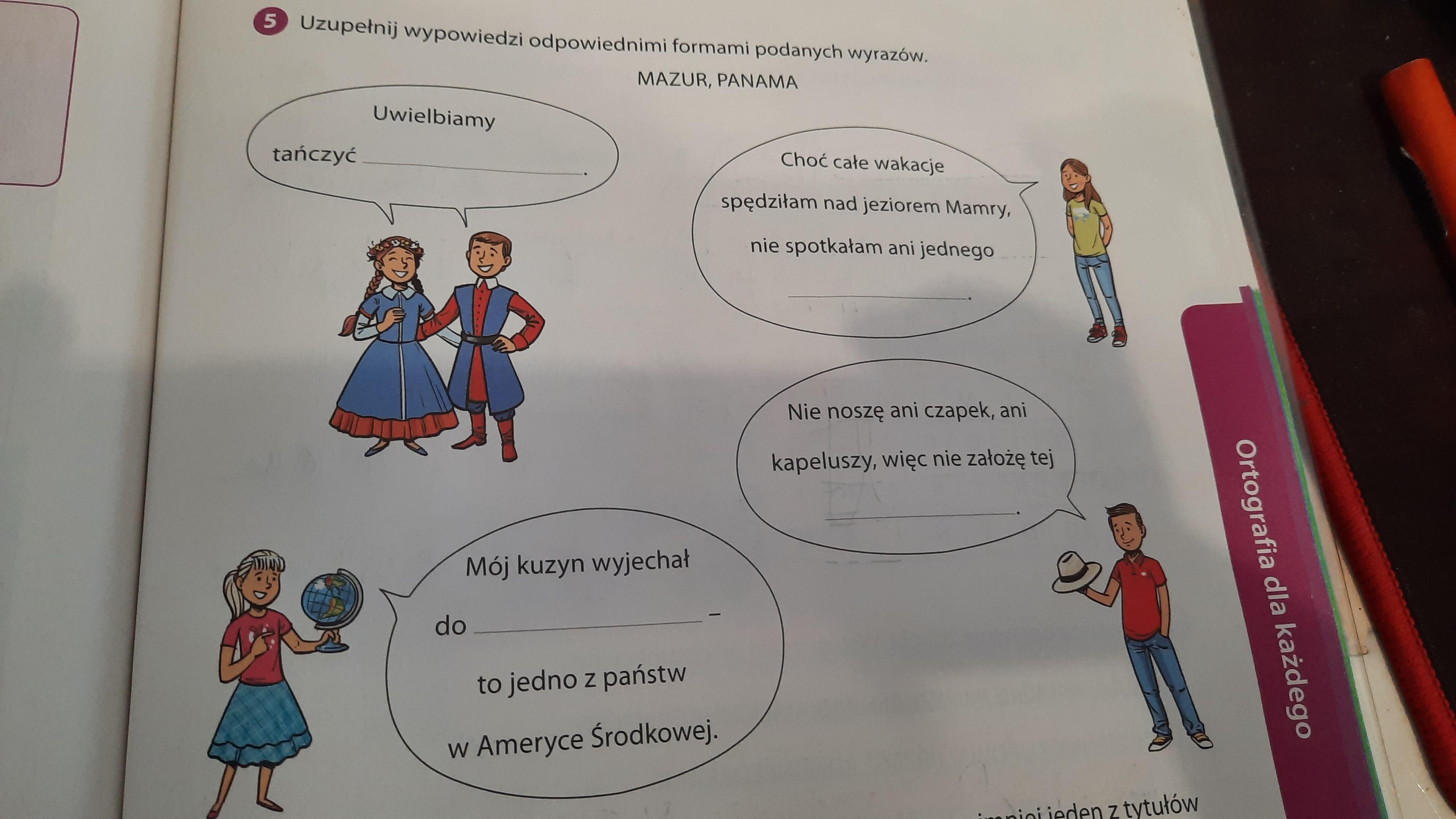 Uzupełnij wypowiedzi odpowiednimi formami podanych wyrazów. Zadanie w