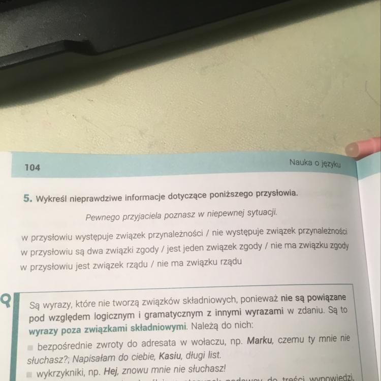 Wykreśl nieprawdziwe informacje dotyczące poniższego przysłowia