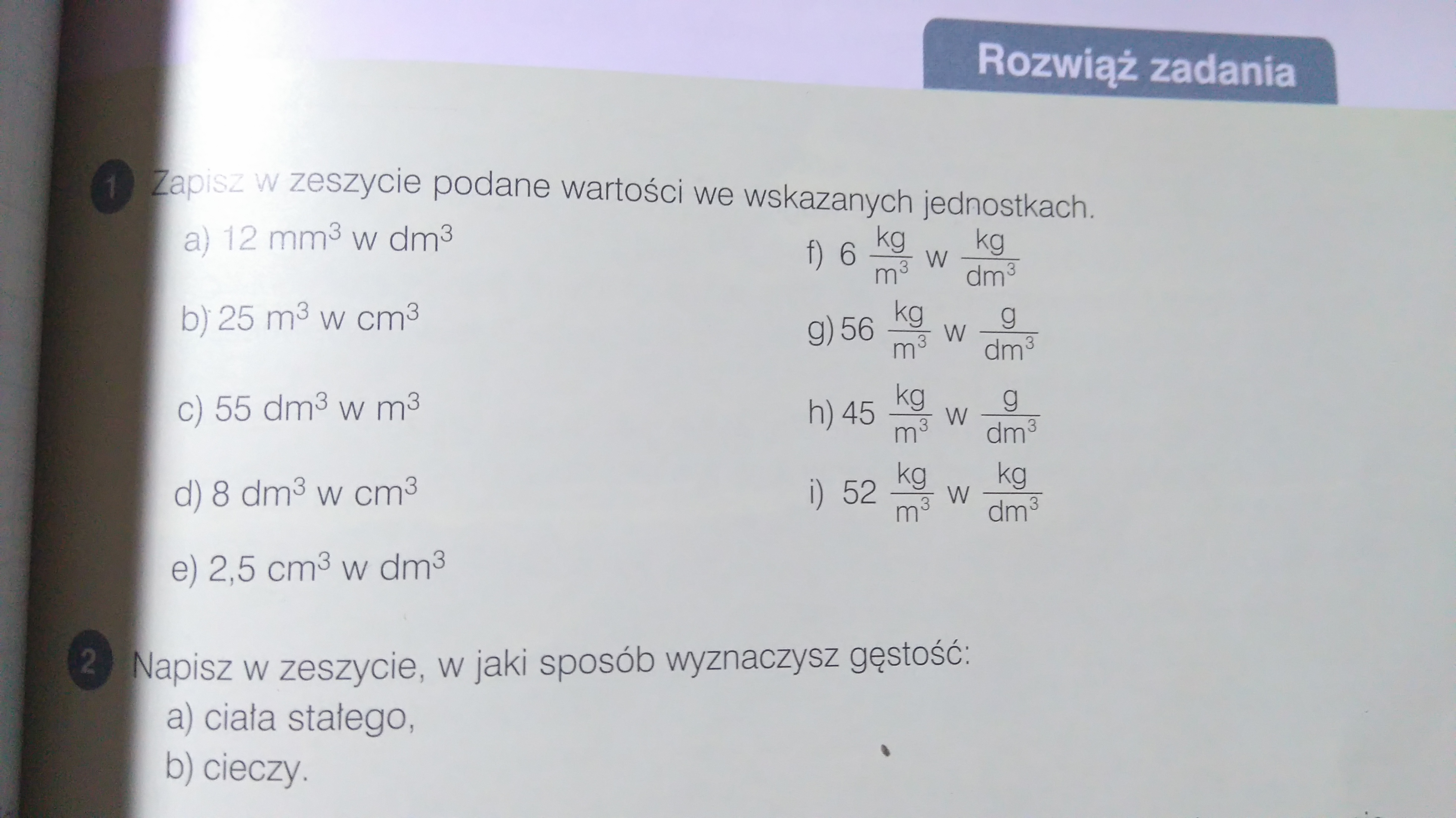 1. Zapisz w zeszycie podane wartości we wskazanych jednostkach. Proszę