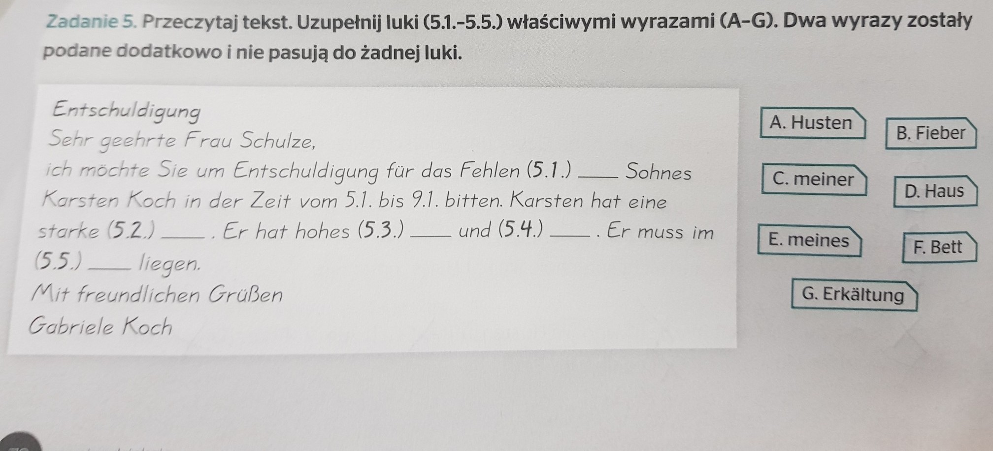 Przeczytaj tekst Uzupełnij luki właściwymi wyrazami Dwa wyrazy zostały