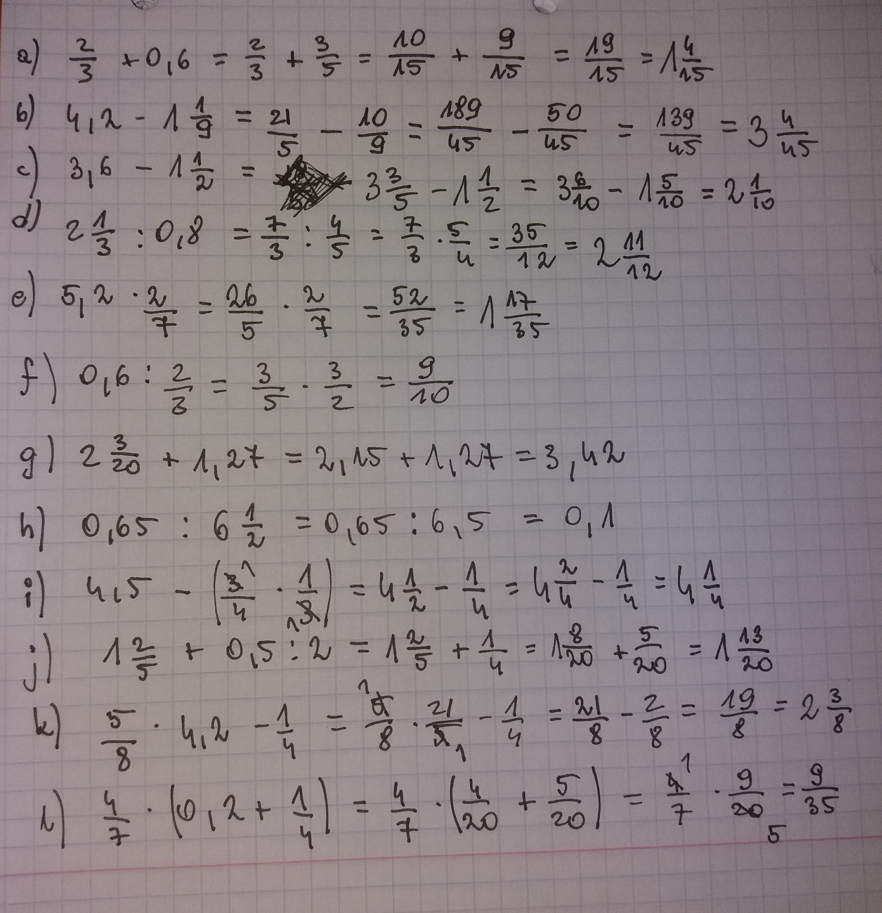 Oblicz a. 2/3 + 0,6 = b. 4,2 1 i 1/9 = c. 3,6 1 i 1/2 = d. 2 i 1/3