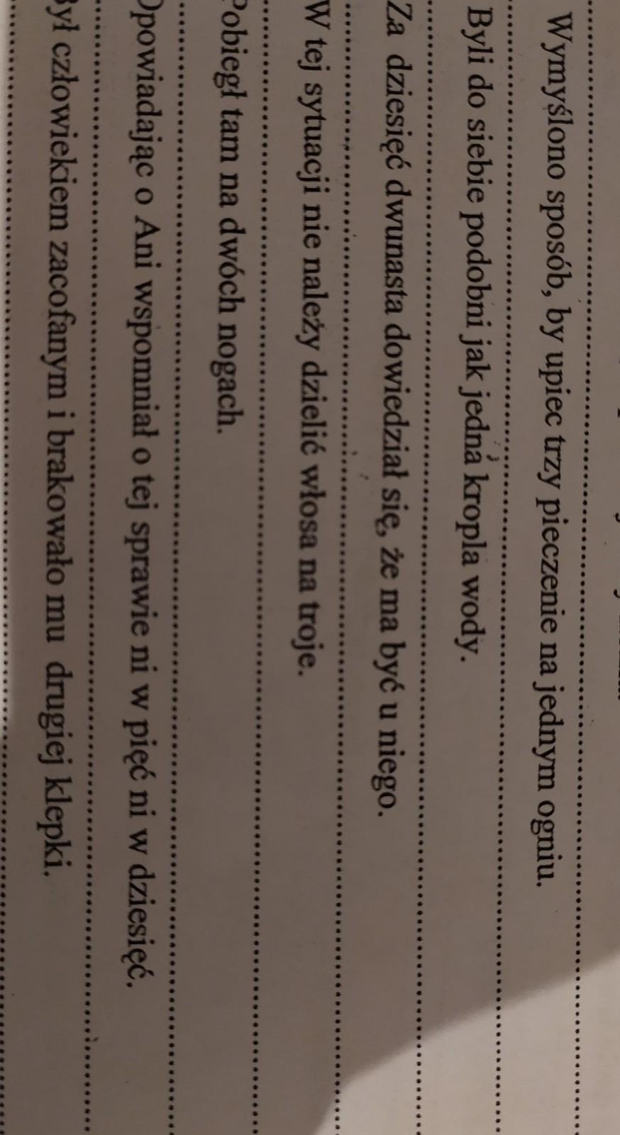popraw zdania zawierające błędy a następnie zapiszę je prawidłowo