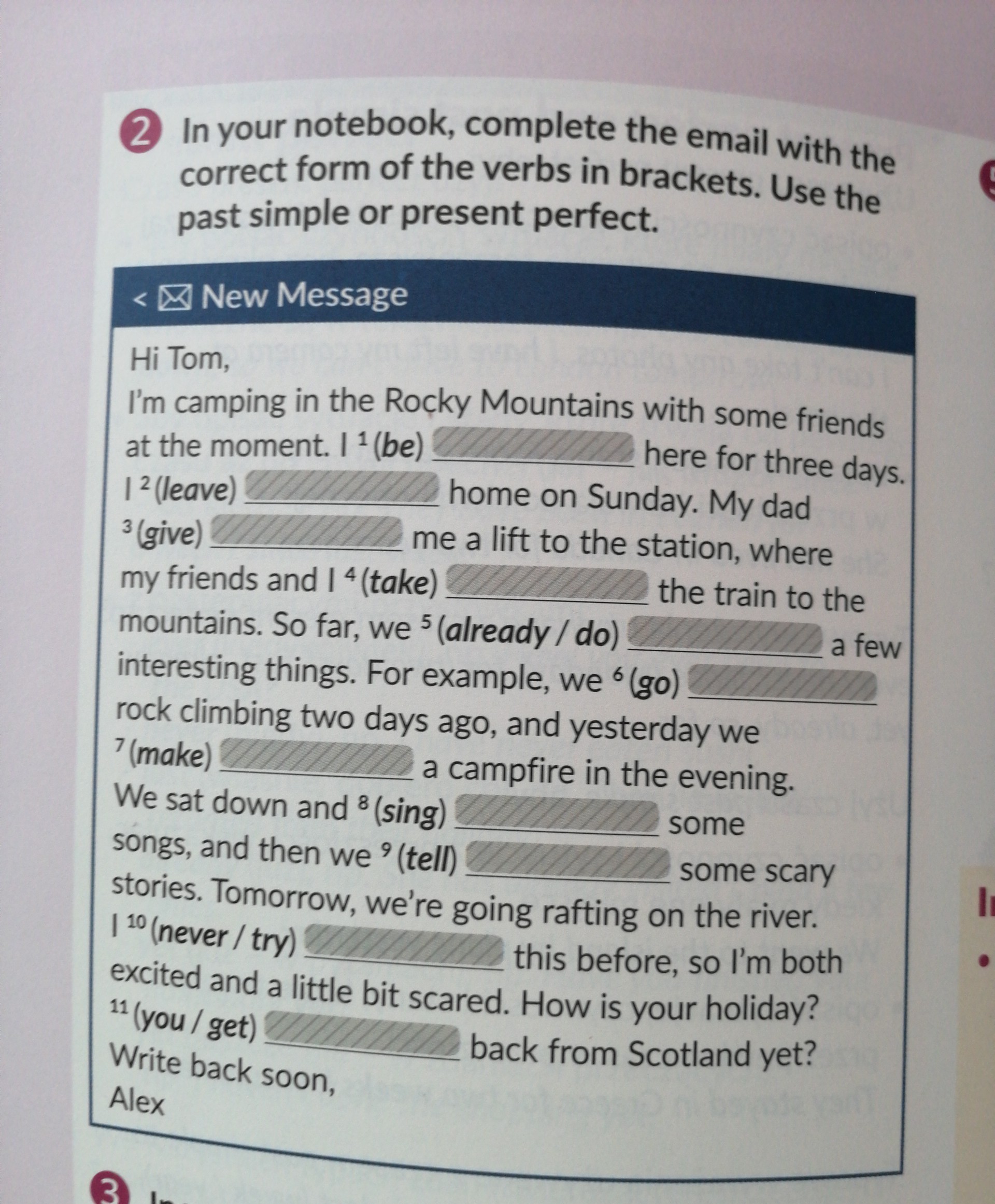 in your notebook Complete the email with the correct form of the verbs
