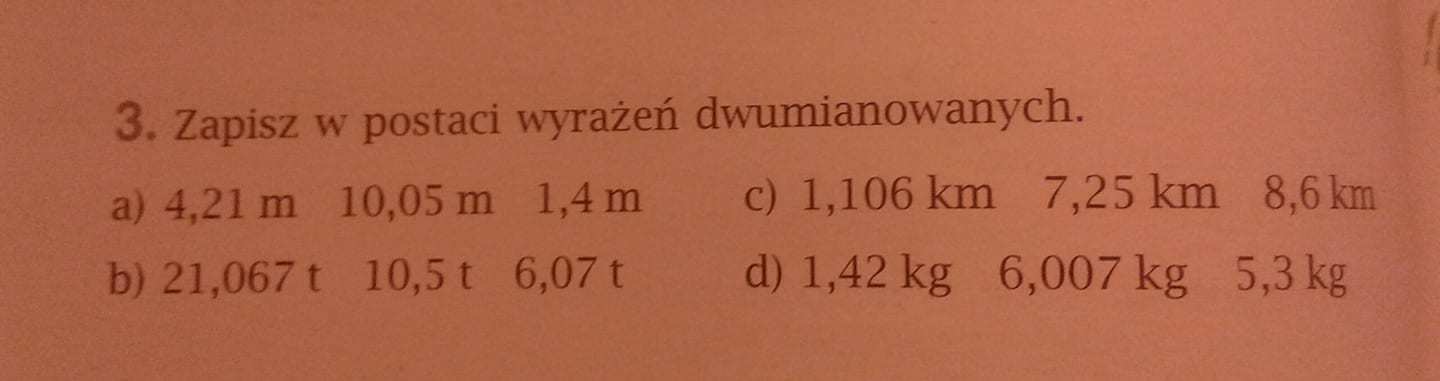 Zapisz w postaci wyrażeń dwumianowanych Brainly.pl