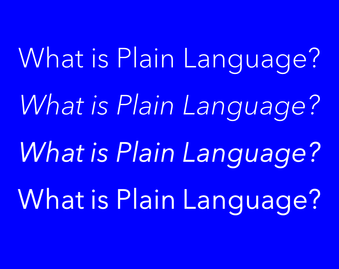 What is Plain Language? BHI32/Plain Language Institute