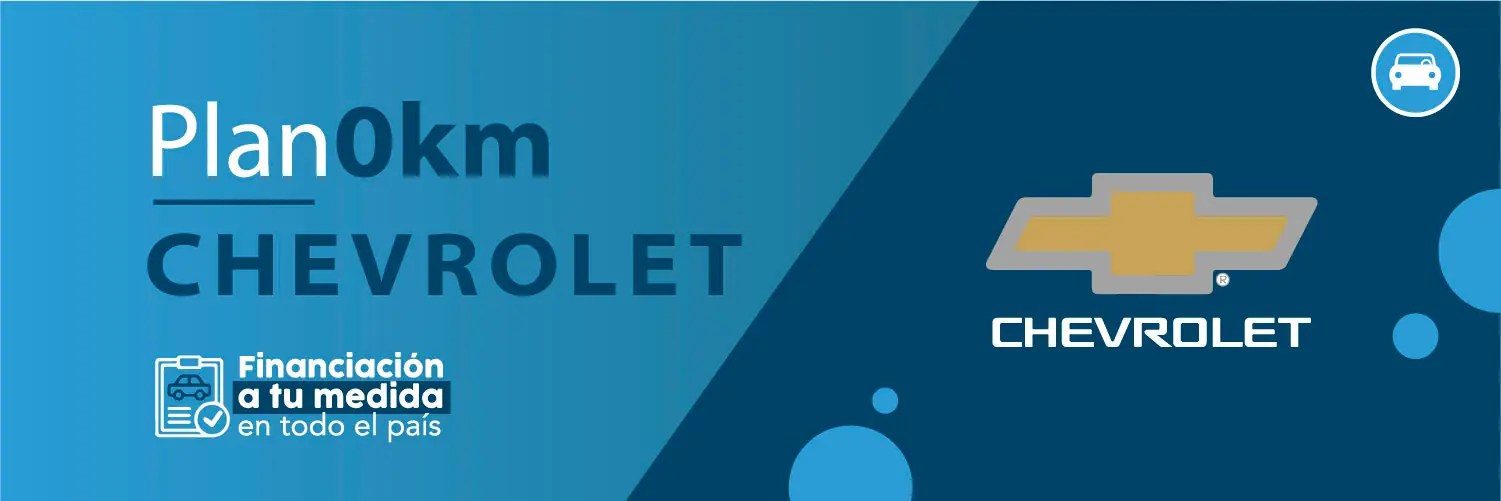PLAN 0KM CHEVROLET Plan Chevrolet 0km en cuotas sin interes