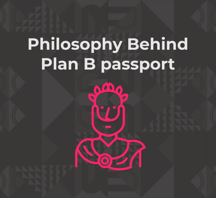Plan B passport Philosophy behind Plan B passport