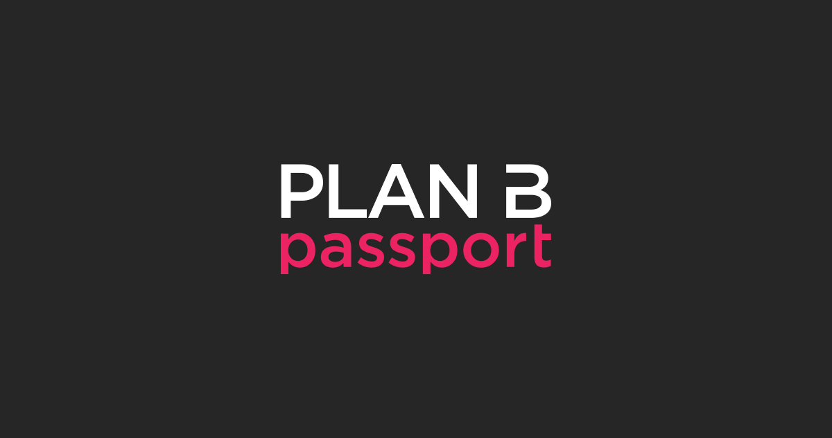Plan B passport — Get a second passport