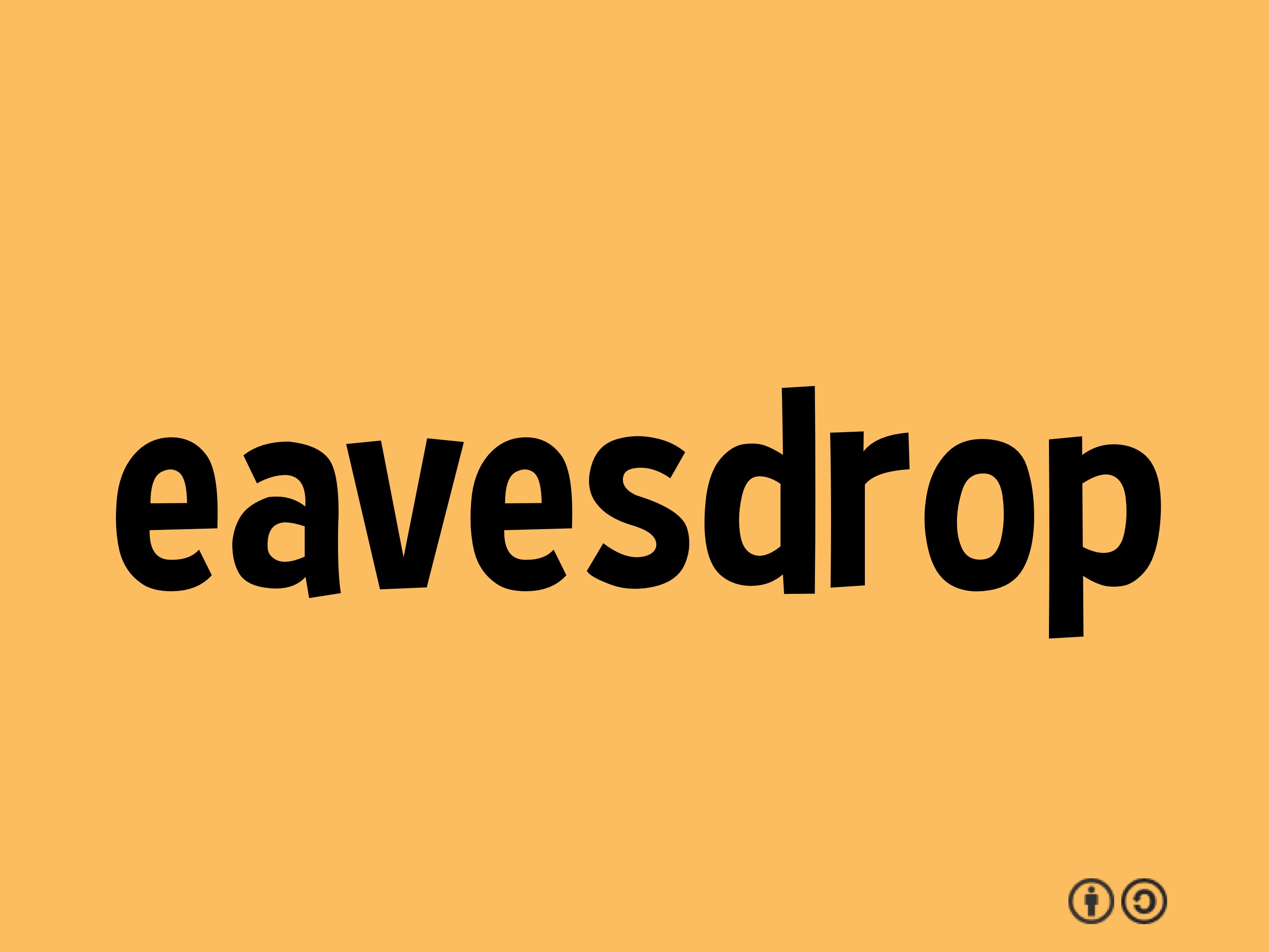 Eavesdrop