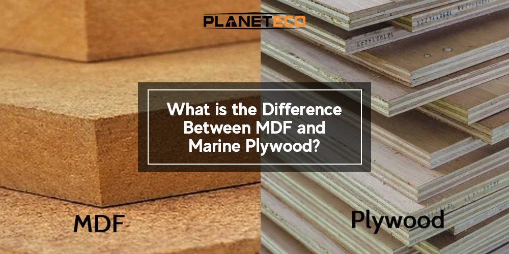 What is the Difference Between MDF and Marine Plywood?
