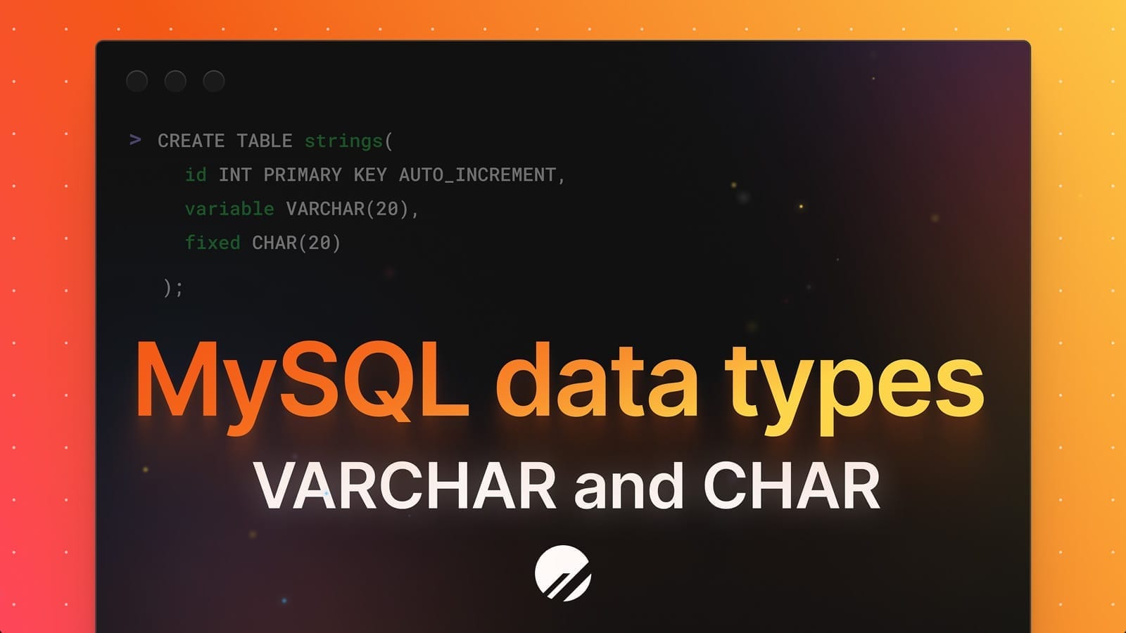 MySQL data types VARCHAR and CHAR