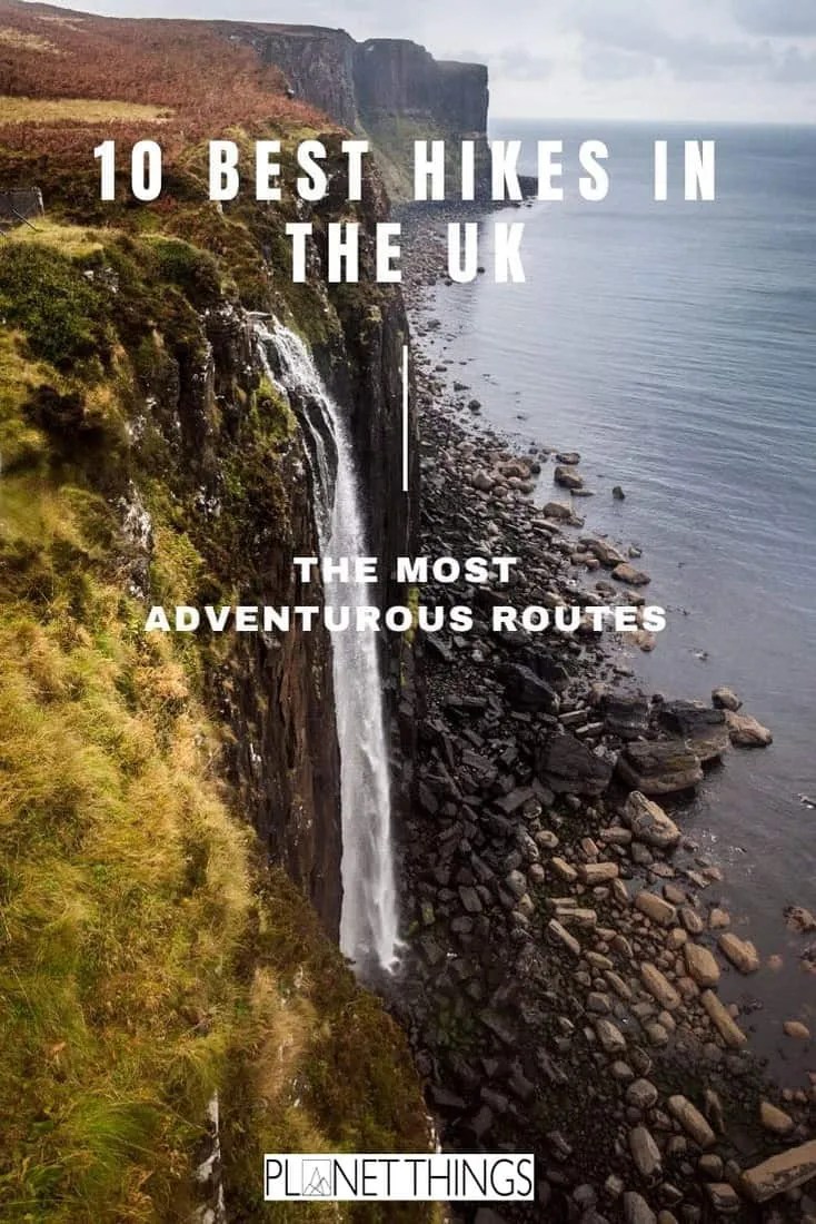 BEST HIKING TRAILS IN THE UK 10 Epic Routes! Things