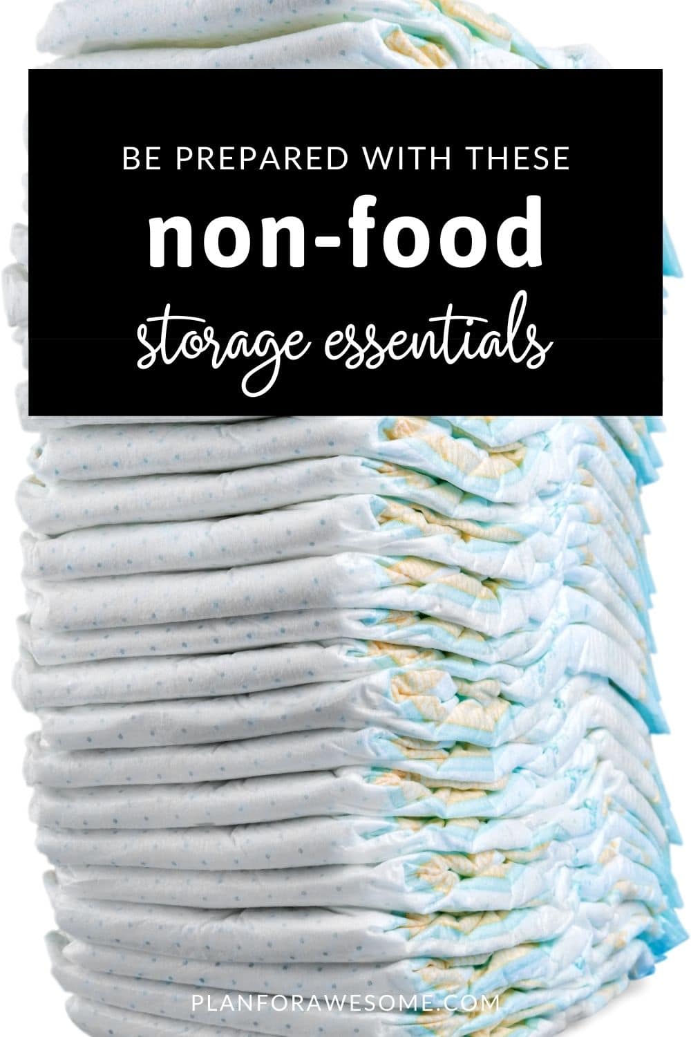 Nonfood storage essential items to consider for your family