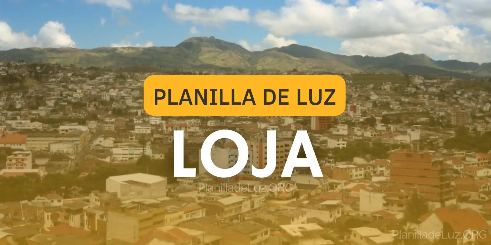 ᐅ Planilla de Luz Loja ⇒ Consultar, Pagar y Descargar [PDF]