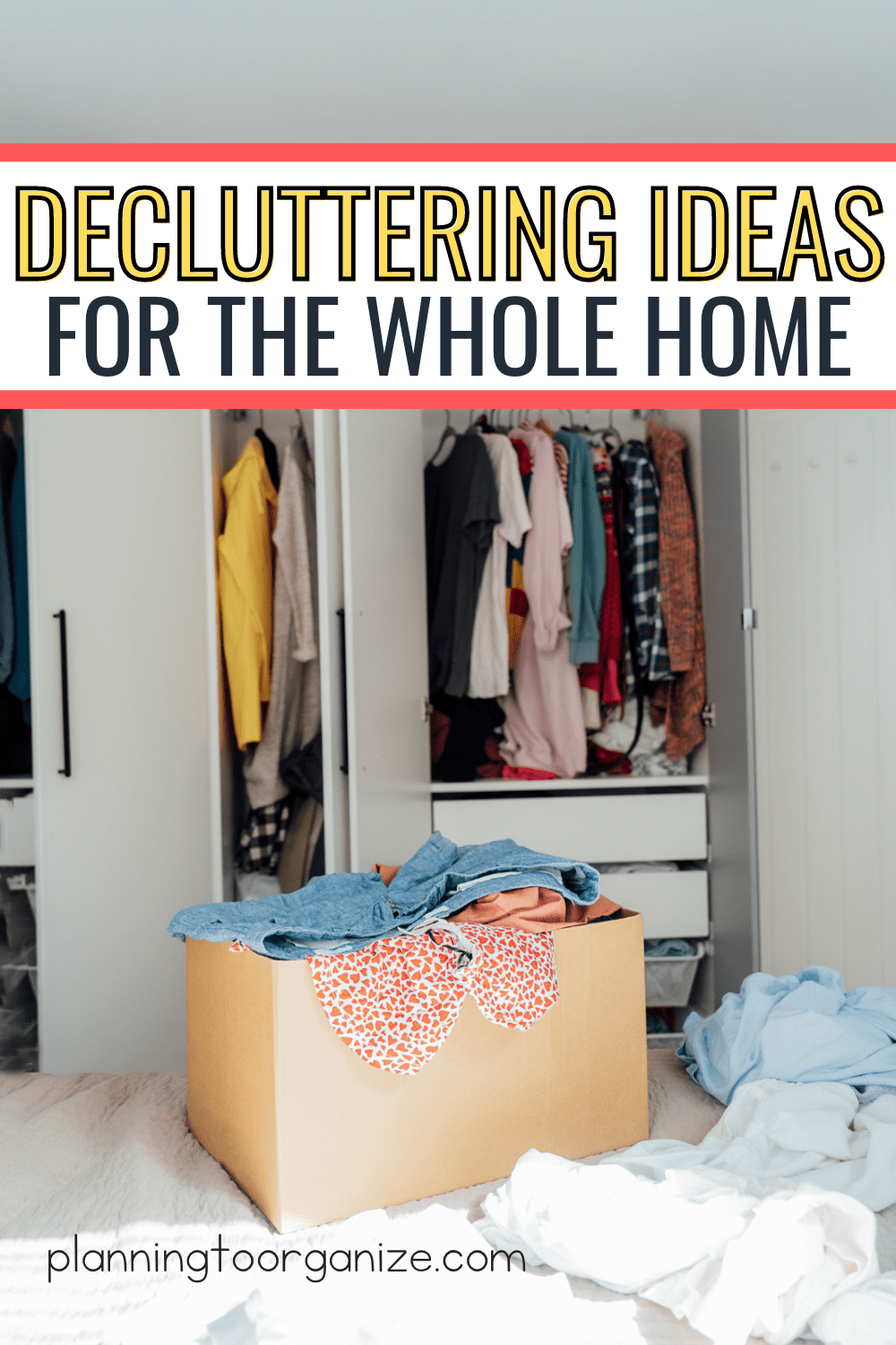 Decluttering Ideas for the Whole Home