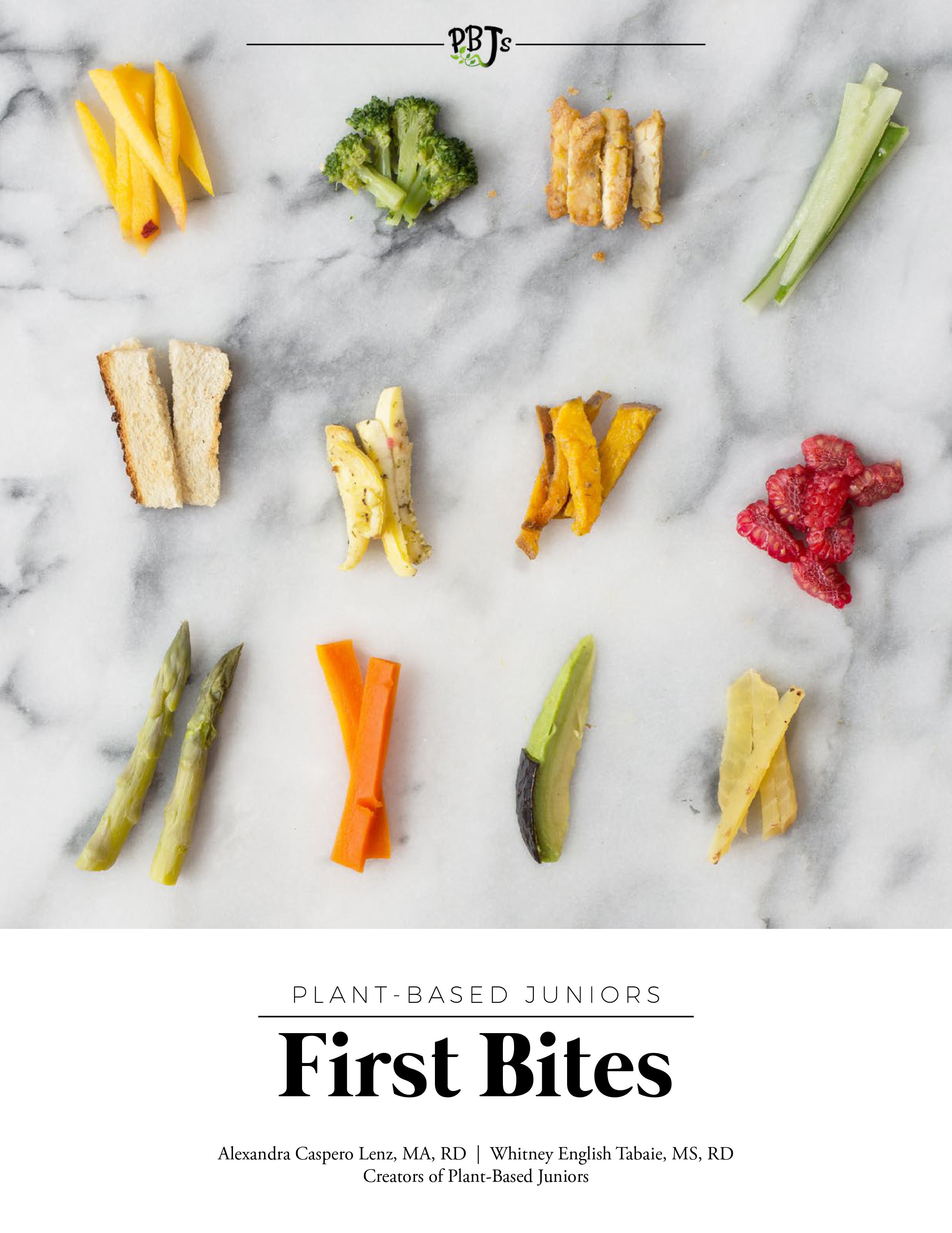 First Bites The Definitive Guide to BabyLed Weaning for PlantBased